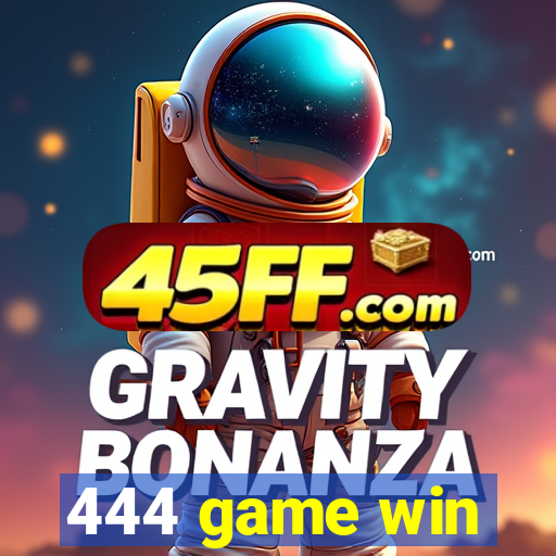 444 game win